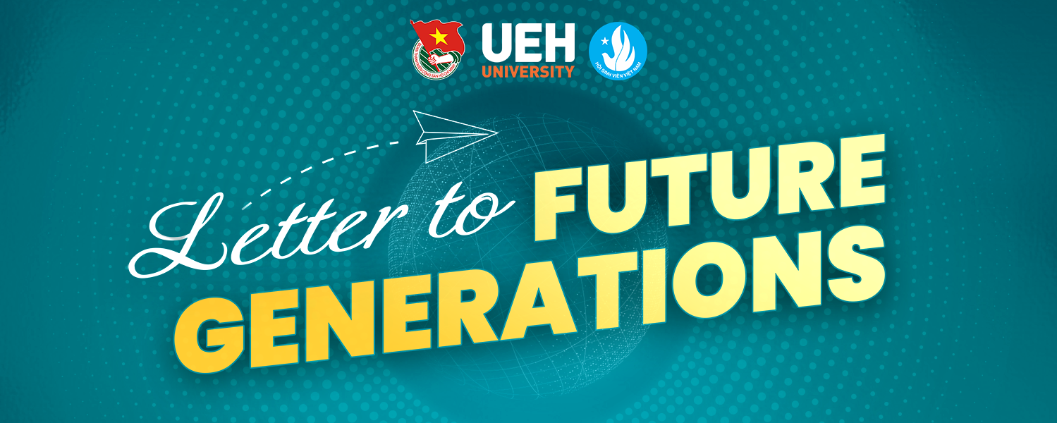 University Day Series: "Letter To Future Generations" Campaign - Sending Wishes to Welcome UEH's New Journey

